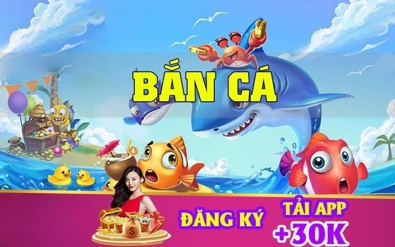 VG99 - Địa chỉ cá cược uy tín, chất lượng nhất châu Á 4 Bắn Cá